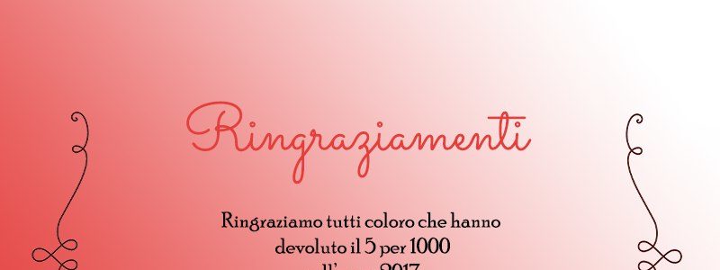 RINGRAZIAMENTI 5 PER 1000