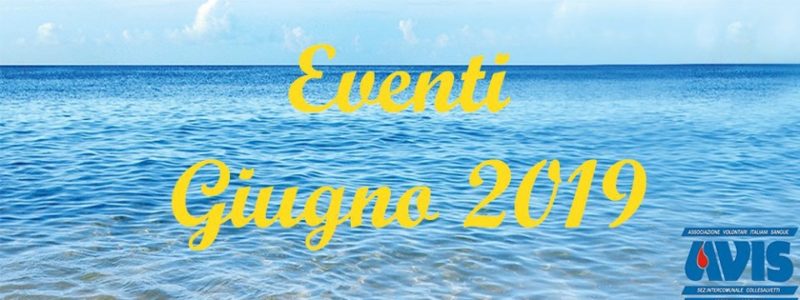 Eventi Giugno 2019