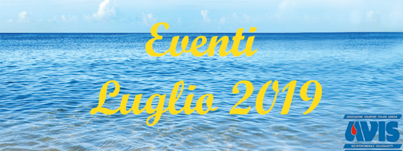 Eventi Luglio 2019
